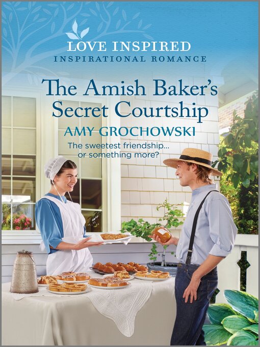 Title details for The Amish Baker's Secret Courtship by Amy Grochowski - Available